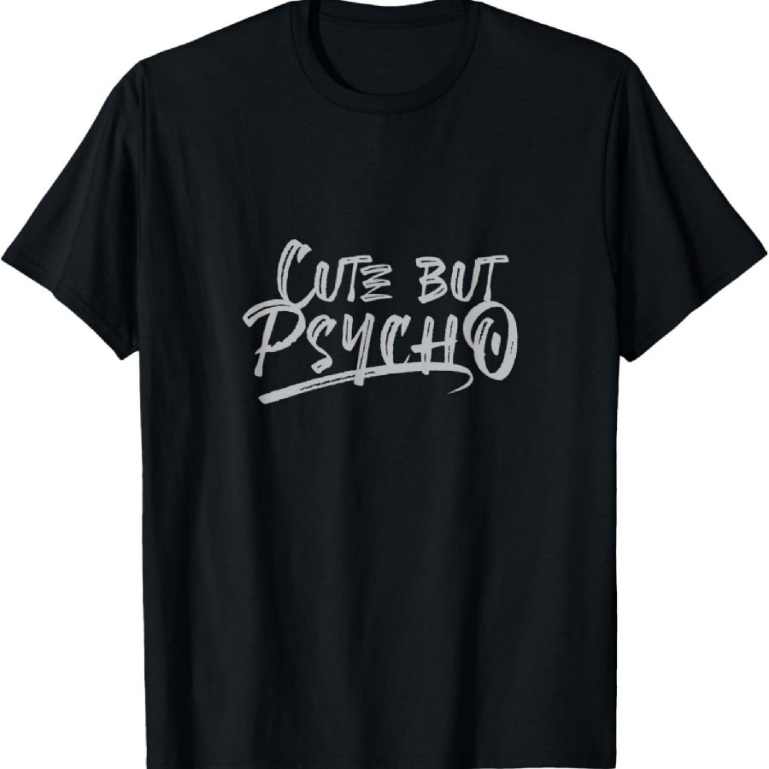 

Cute But Psycho for a Look in Spring T-Shirt XXXXXL чорний