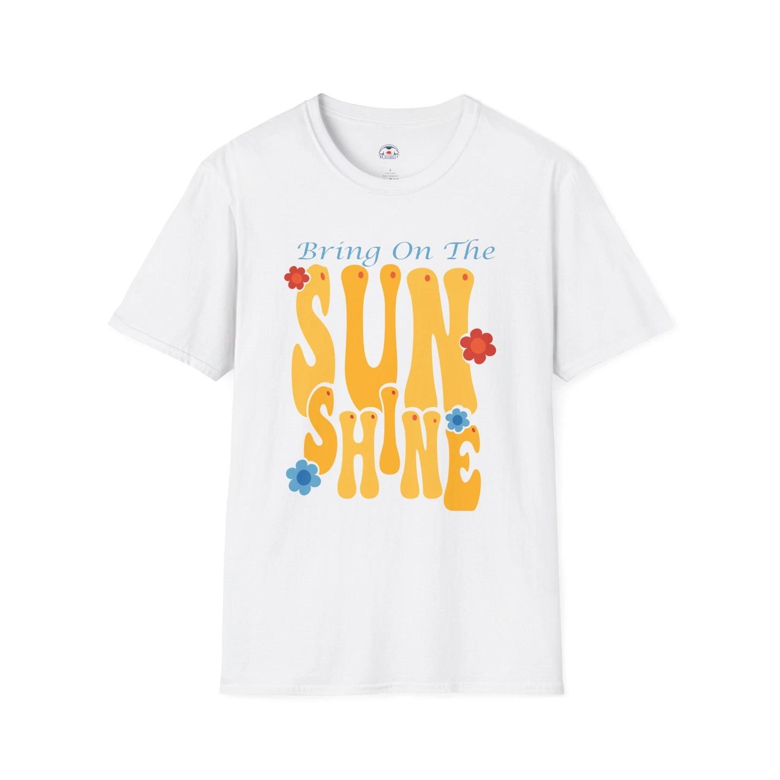 Bring On The Sunshine T-Shirt, Summer Shirt, Beachwear, Fun Gift, Classic Fit M