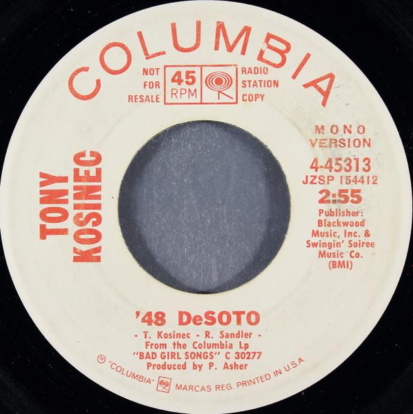 

7inch Record TONY KOSINEC - 48 DeSoto 445313 Columbia 1970 US Rock Used