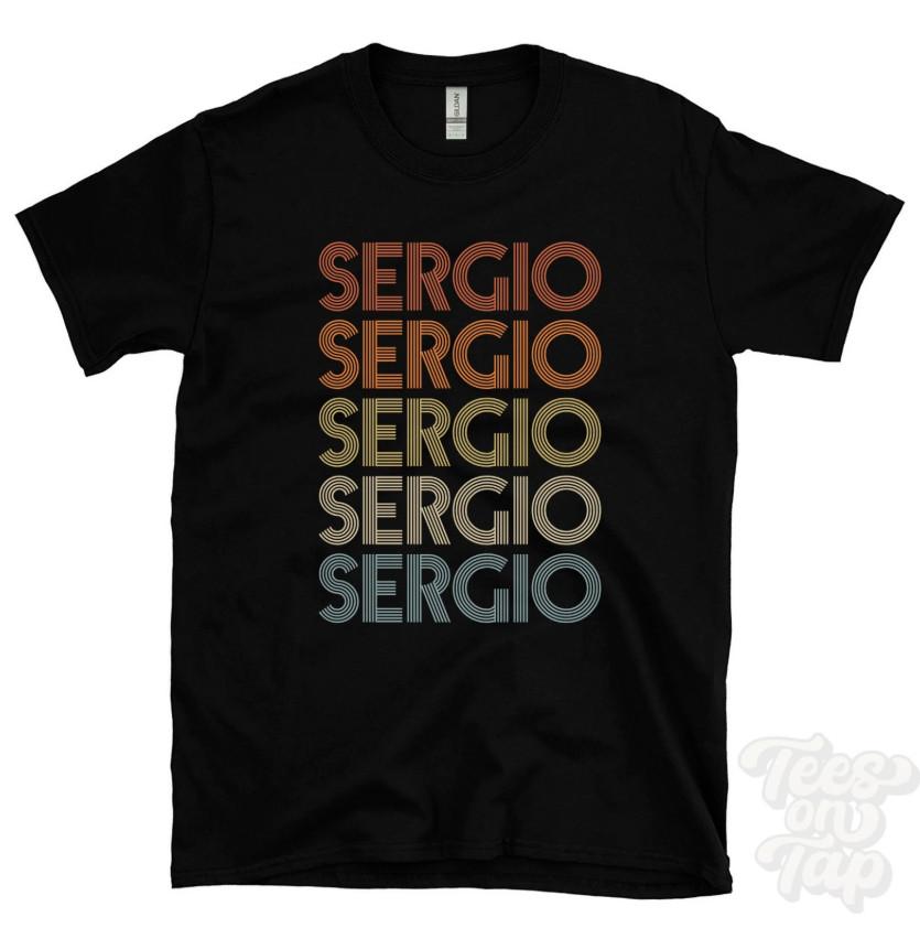Sergio Retro Repeated Name Funny Novelty Graphic Unisex T-Shirt Tee Unisex T-Shirt S