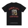 Funny Forklift Certified Skeleton Driver Meme T Shirts Unisex 100% Cotton Oversized T Shirt Male Fashion Vintage Y2k T-shirt Tops