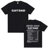 Funny Cat Dad Gift Meme Graphic Tshirt Men Women Vintage High Quality Tshirts Oversized Hip Hop Short Sleeve Streetwear Summer