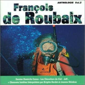 

CD FRANÇOIS DE ROUBAIX, JEAN-JACQUES G - Anthology (2) Japan ObiMusic Others Used