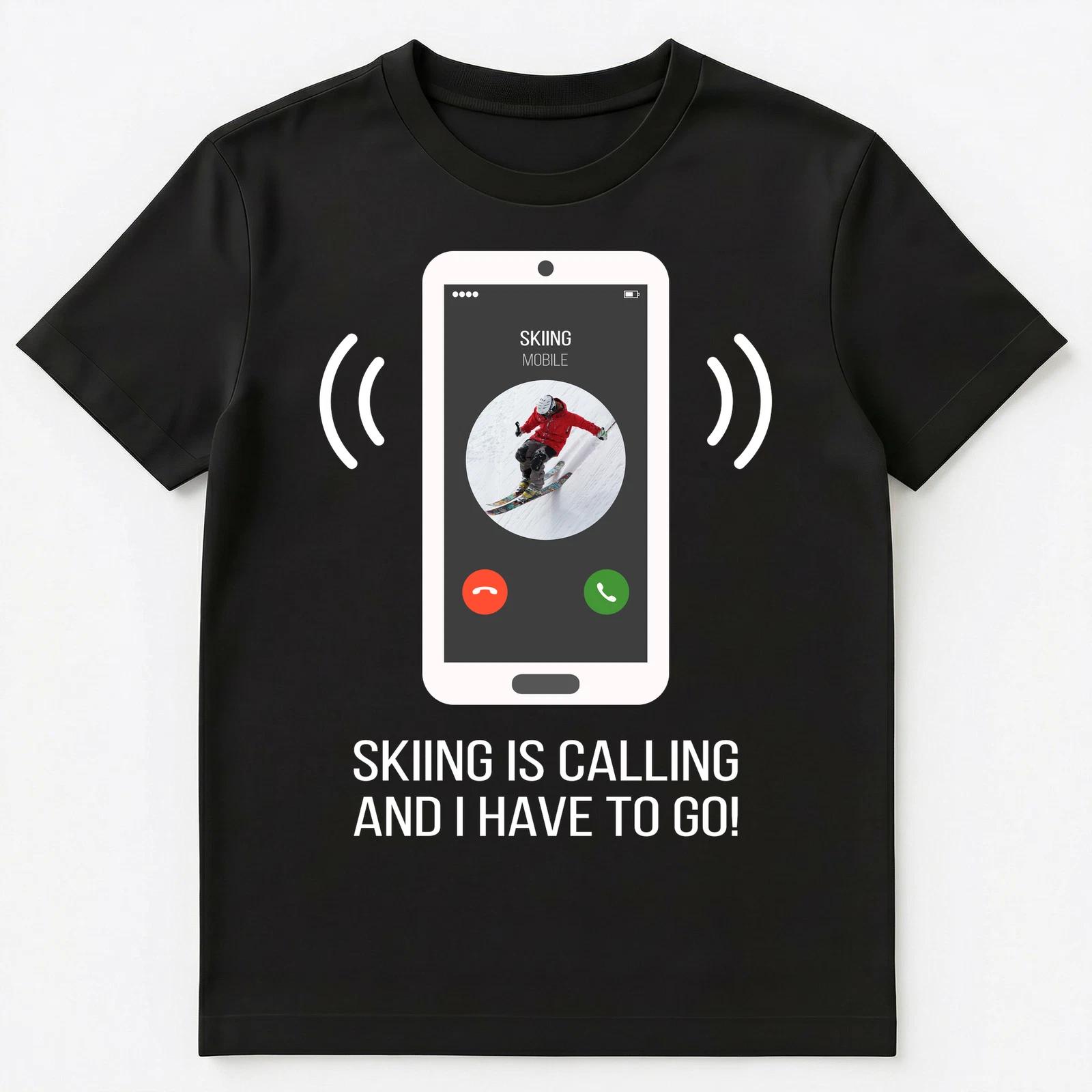 Funny Skiing Is Calling Unisex T-Shirt L