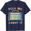 Tell Me About It Speech Language Pathology AAC Sped Teacher T-Shirt
