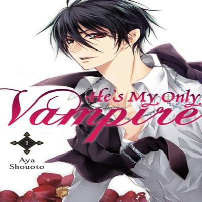 Hes My Only Vampire Vol. 1 by Aya Shouoto Paperback Book 9780316336666