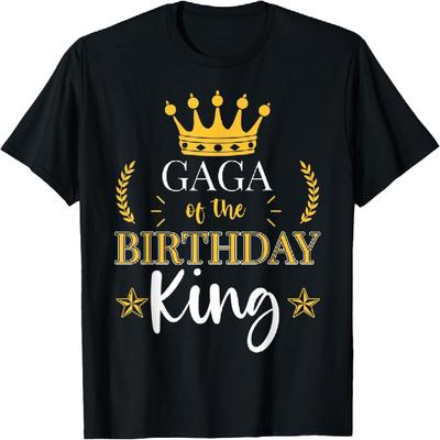Gaga of the Birthday King Theme Party Bday Celebration T-Shirt
