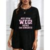 White T Shirt With Pink Text Aus Dem Weg Heike Im Einsatz Casual Wear For Women