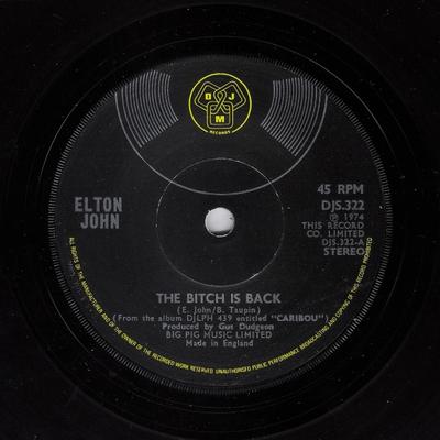 7inch Record ELTON JOHN - The Bitch Is Back DJS322 DJM Records 1974 UK Rock Used