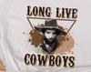 Long Live Cowboys, Cowboy Tshirt, Cowgirl Tshirt, Rodeo Shirt, Retro Tshirt, Country Western