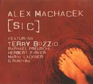 

CD MACHACEK, ALEX - (Sic) ABLX002 Abstract Logix 2006 US Jazz Used