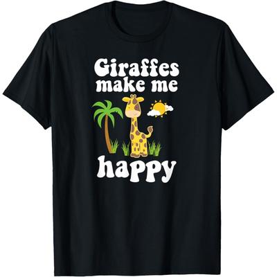 GIRAFFES MAKE ME HAPPY Funny Giraffe Lover Safari Graphic T-Shirt