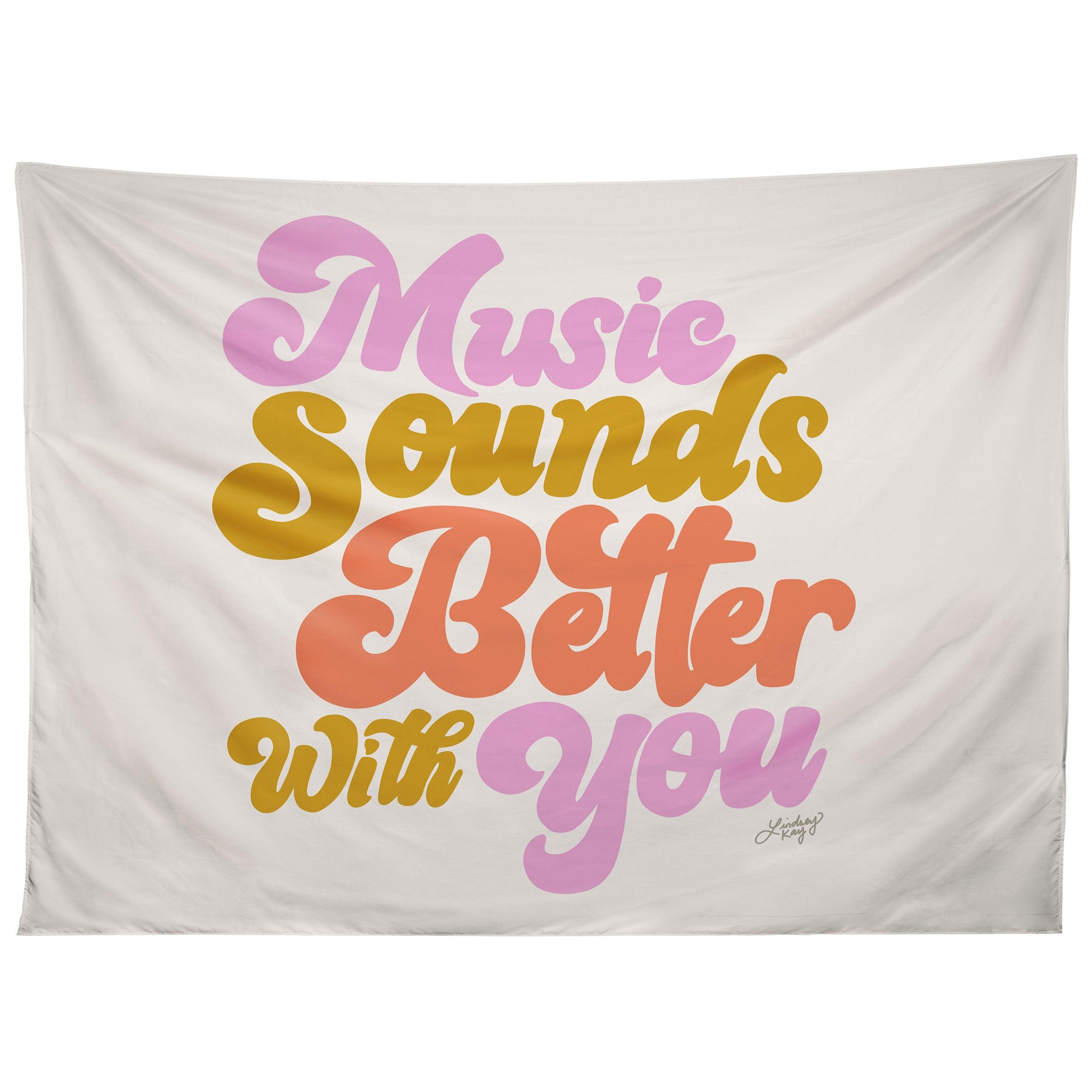 MUSIC SOUNDS BETTER WITH YOU tapestry 75x100
