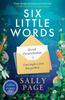 Six Little Words by Sally Page Paperback Book 9780008767495