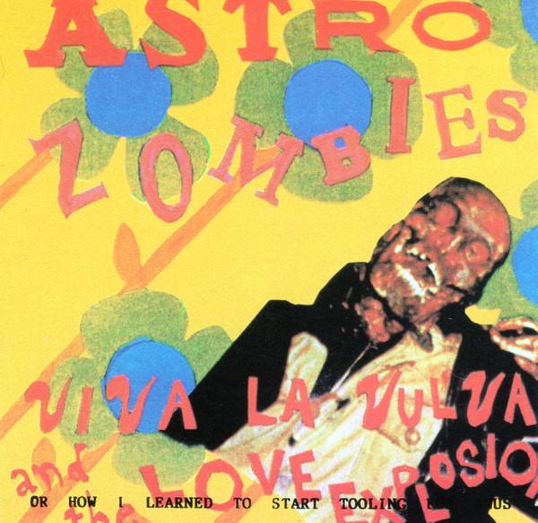 

CD ASTRO ZOMBIES - Viva La Vulva VERB8001 Verb Records 1992 US Rock Used