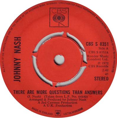 7inch Record JOHNNY NASH  There Are More Questions Than Answe CBSS8351 CBS 1972 UK Reggae Ska  Dub Used