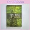 Enlightening Self Heal By Design Book Featuring The Role Of Micro-organ Insights