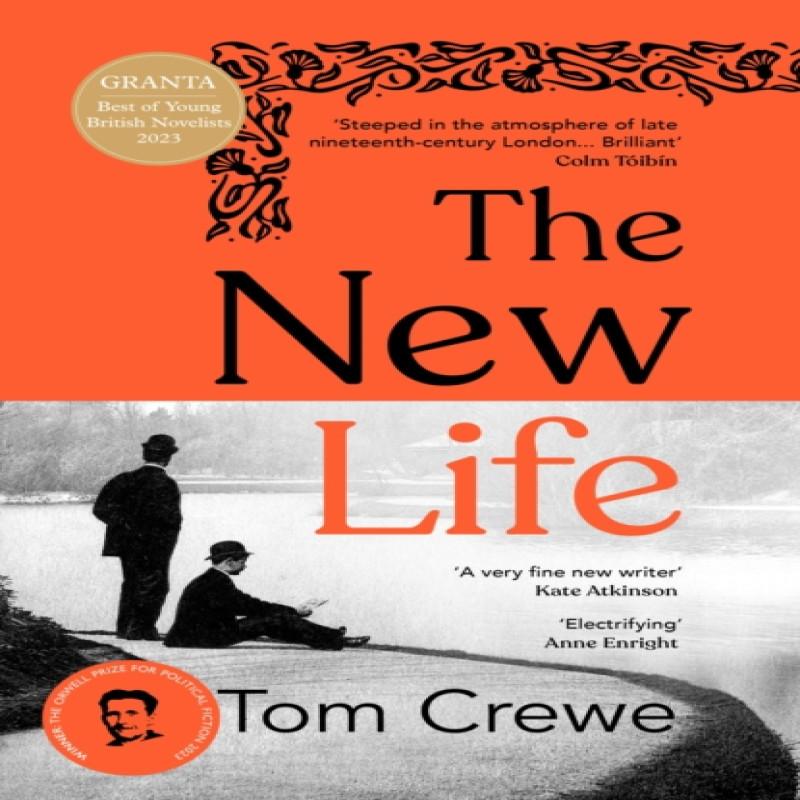 The New Life by Tom Crewe Hardback Book 9781784744694