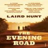 The Evening Road by Laird Hunt Paperback Book 9781784703646