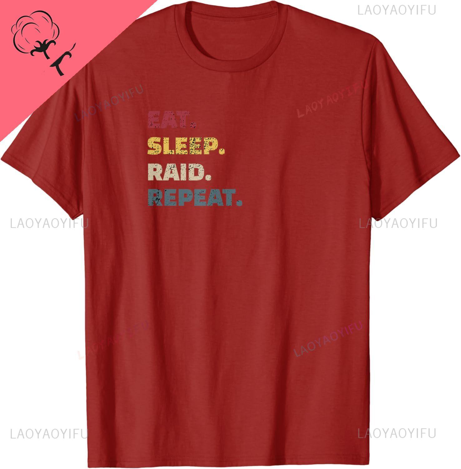 

Vintage Eat Sleep Raid Repeat Wow Gaming Video Gamer Design TShirt Unisex Summer Streetwear Tops Custom Printed Graphic T Shirt 4XL