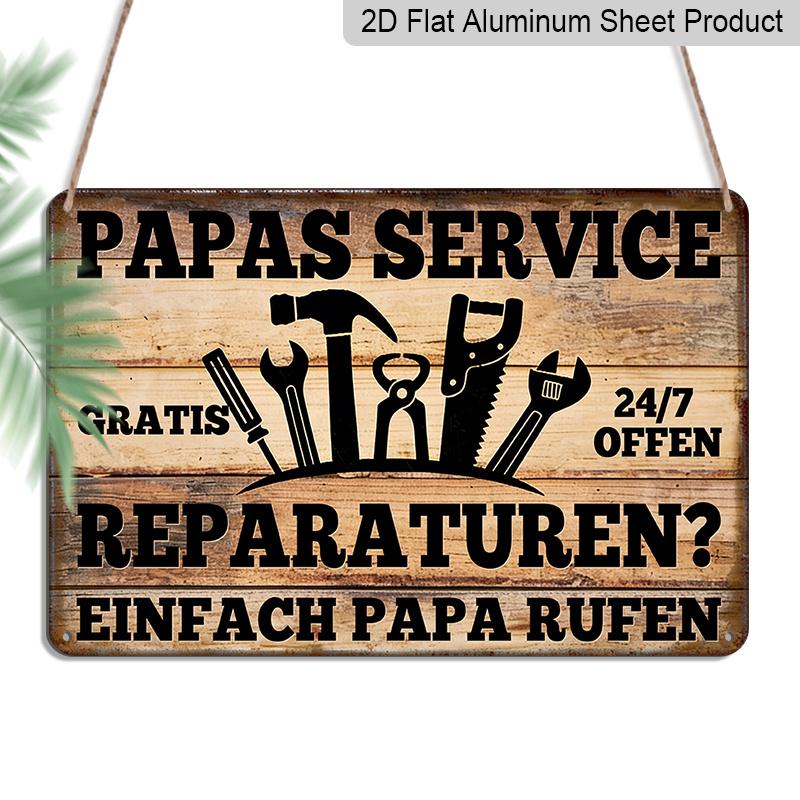 

2D Flat, 1pc Papas Service Reparaturen Vintage Sign, 12 ×8 - Funny German Dad Repair Plaque, Tool & Wood Style - Aluminium Wall Hanging for Garage 20*30cm