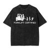 Forklift Certified Tshirt Summer  Streetwear Tshirts Cotton Harajuku Tshirt For Man Short Sleeve Custom Diy Tops