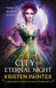 The City of Eternal Night : Crescent City: Book Two Book