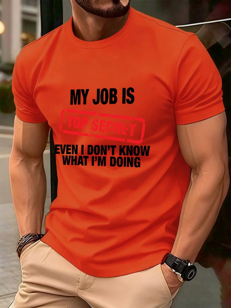 My Job Is Top Secret Printing Mens TShirt Cotton Summer Soft Oversized Tops ONeck Short Sleeve T Shirt Casual Male Clothes
