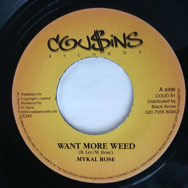7inch Record MICHAEL ROSE / RICHIE DAVIS - Want More Weed / What A Pity COUD81 Cou$ins Records 2005 UK Reggae, Ska & Dub Used