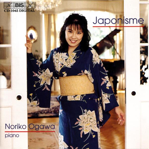 CD NORIKO OGAWA Japonisme BISCD1045 BIS 1999 Австрия Классика Б/у