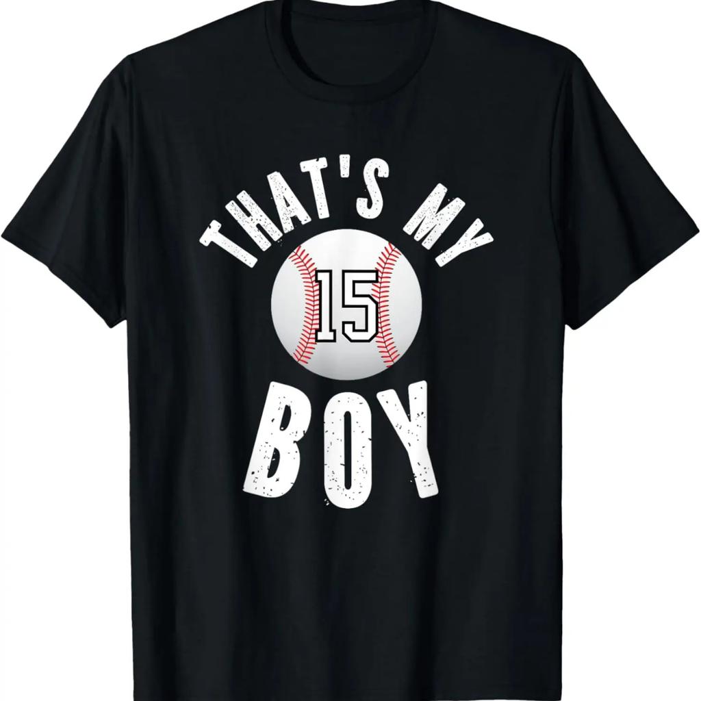 That's My Boy Baseball Number #15 T-Shirt