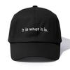 1pc It Is What It Is Embroidery Baseball Cap for Adults,Minimalist Retro Style Casual Soft Adjustable Dad Hat,Perfect As Gift