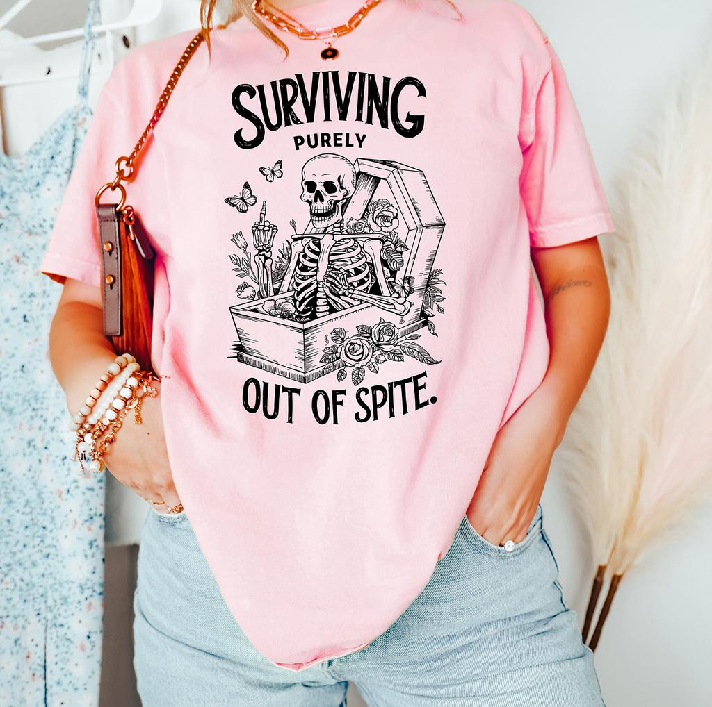 Funny Surviving Purely Out of Spite Print T-Shirt Men Women Loose Short Sleeve Round Neck Top C