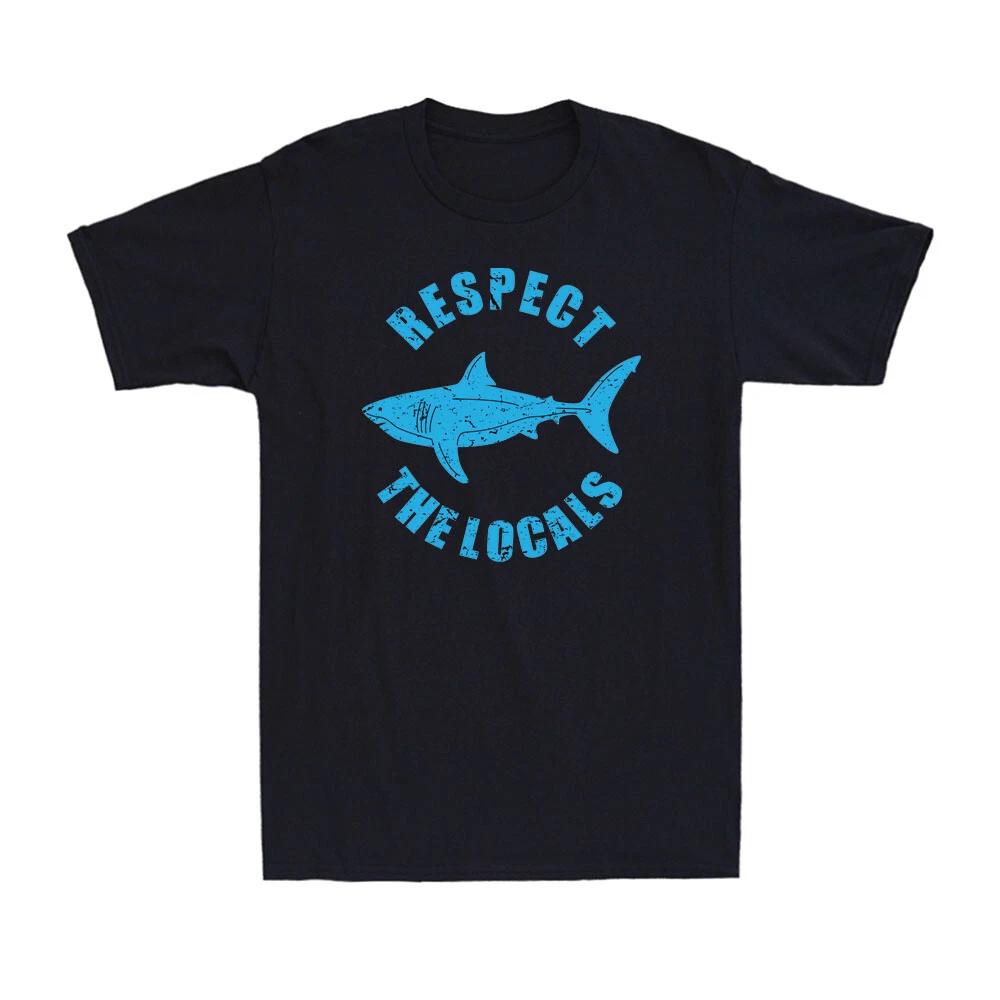 Respect The Locals Protect Shark Ocean Animal Rights Biology Life Men s T-Shirt XXL