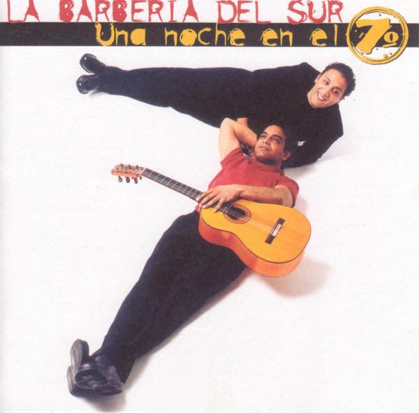 

CD LA BARBERA DEL SUR - Una Noche En El 7 8573828092 WEA 2000 Spain Latin Used