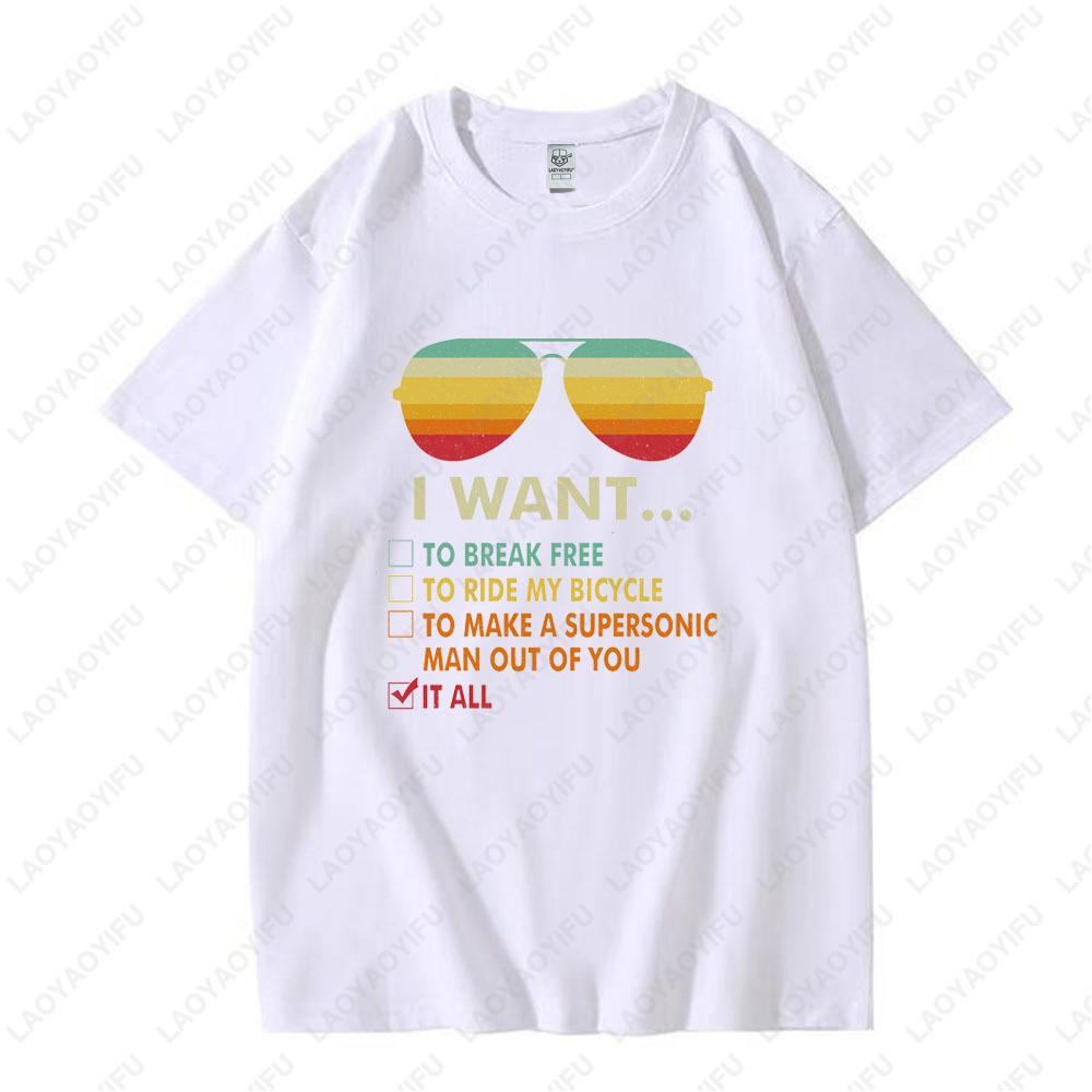 Funny Music Lover Gift BicycleT Shirt Want It All Classic Interesting Sunglasses Graphic T Shirts Men Woman Cotton Shortsleev