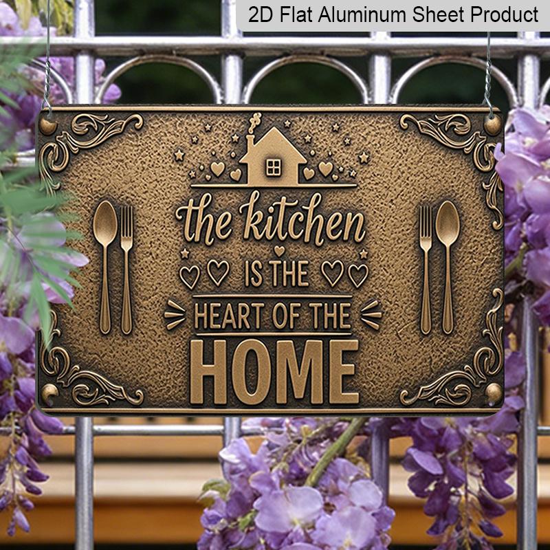 2D Flat 1pc ("8X12") The Kitchen Serves As The Core of The Household. Decorative Gift Sign, Floral Sign, Aluminium Sign, Garland Sign, Decor, Wall