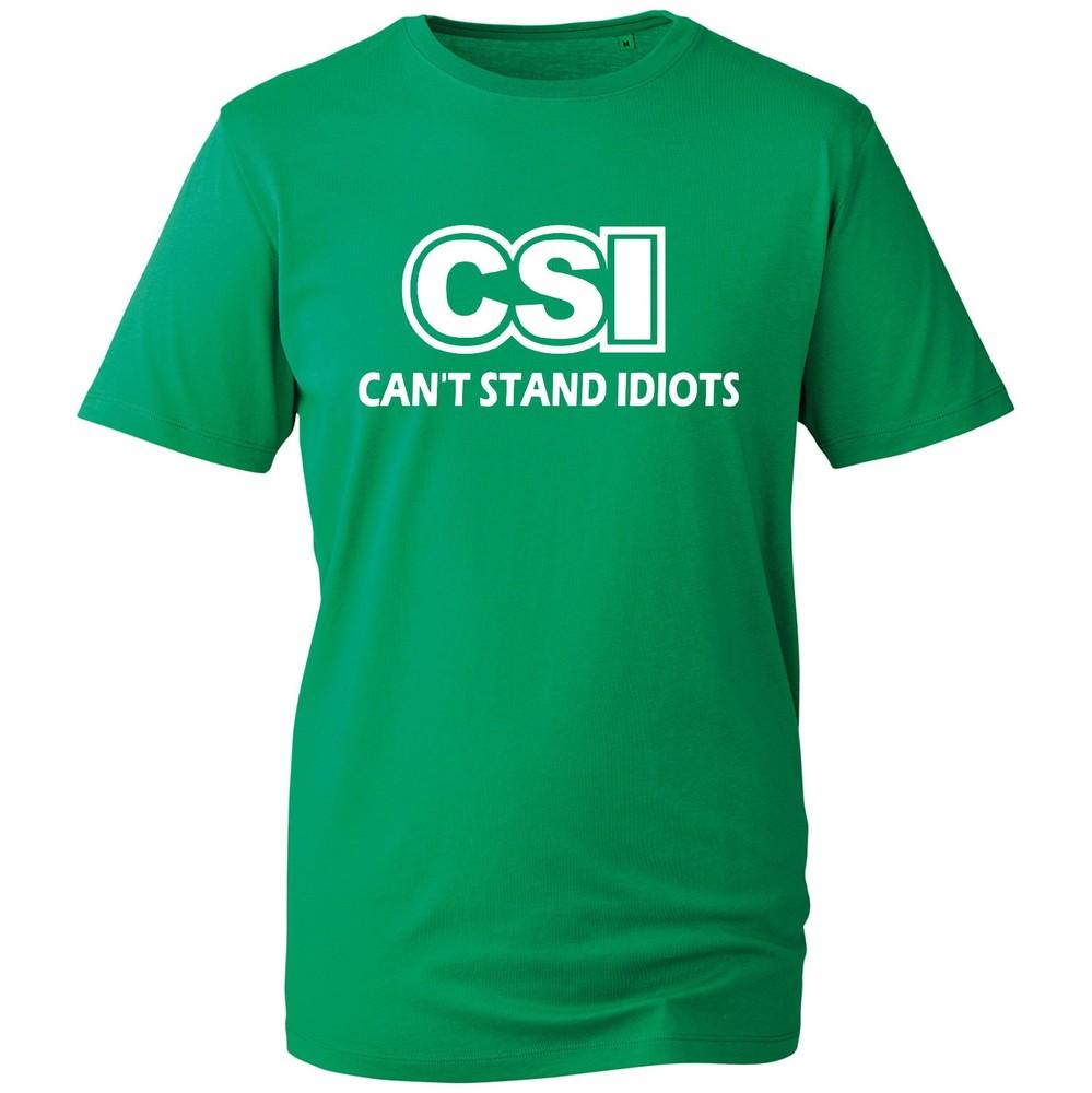 Unisex Csi Slogan T Shirt Unisexs Unisexs Funny Graphic Novelty Black Humour Gift S
