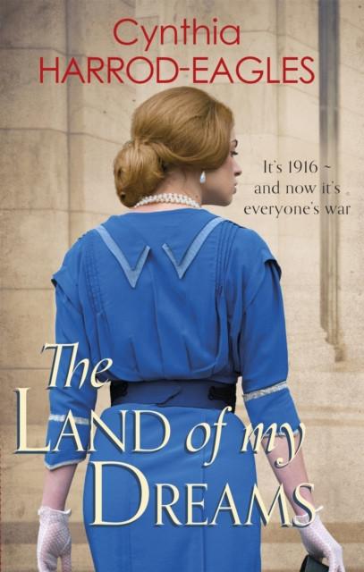The Land of My Dreams by Cynthia HarrodEagles Paperback Book 9780751556346