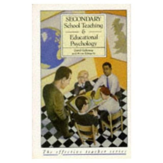 The Secondary School Teaching and Educational Psychology Book