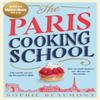 The Paris Cooking School by Sophie Beaumont Paperback Book 9781761153853