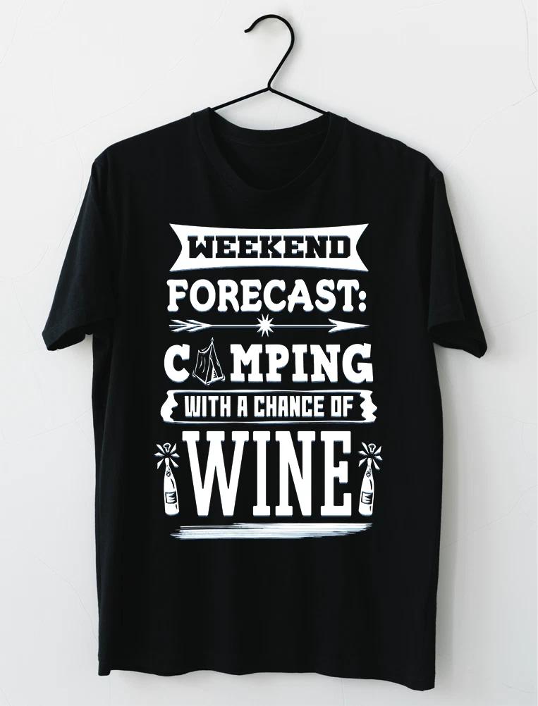 LIMITED NEW Weekend Forecast Camping With A Chance Of Wine T-Shirt L-2XL S