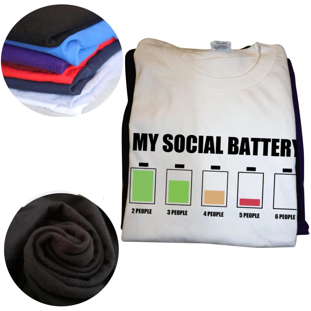 My Social Battery Low Energy Anti Social Introvert T Shirts Summer Graphic Cotton Streetwear Short Sleeve Birthday Gifts Tshirt