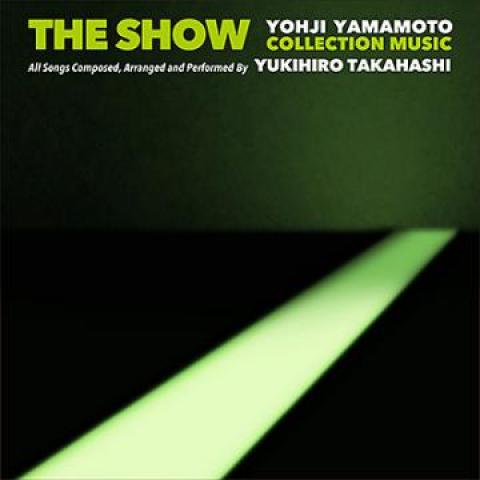 LP Record YUKIHIRO TAKAHASHI - THE SHOW Yohji Yamamoto Collection  COJA9420 NIPPON COLUMBIA 2021 Japan Japanese Pop/Rock