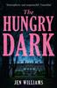 The Hungry Dark by Jen Williams Paperback Book 9780008617776