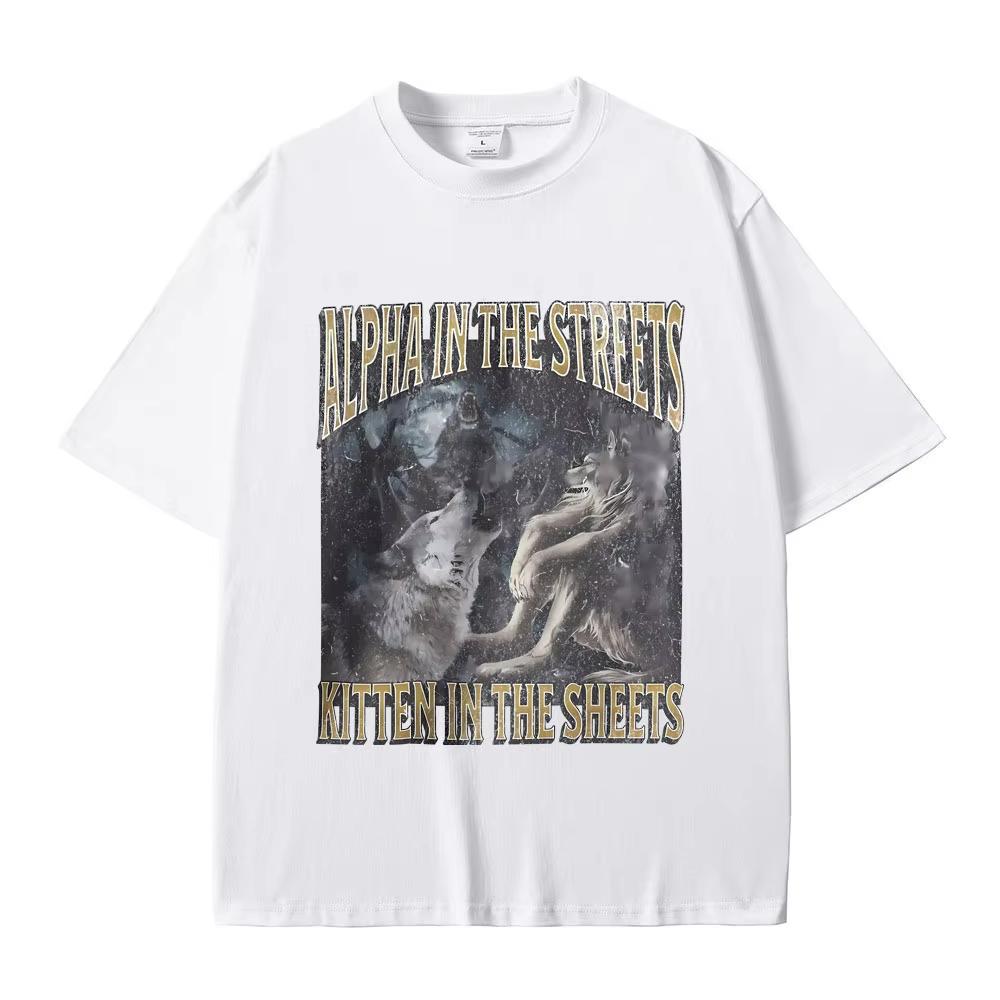 Alpha auf der Straße Kätzchen im Bett Lustiges Werwolf Meme T-Shirt Herren Damen Lässig Übergroß Streetwear Männliche Mode T-Shirt