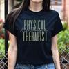 Physical Therapist T-Shirt Gift PT Physical Therapy Customized Unisex Tee Black