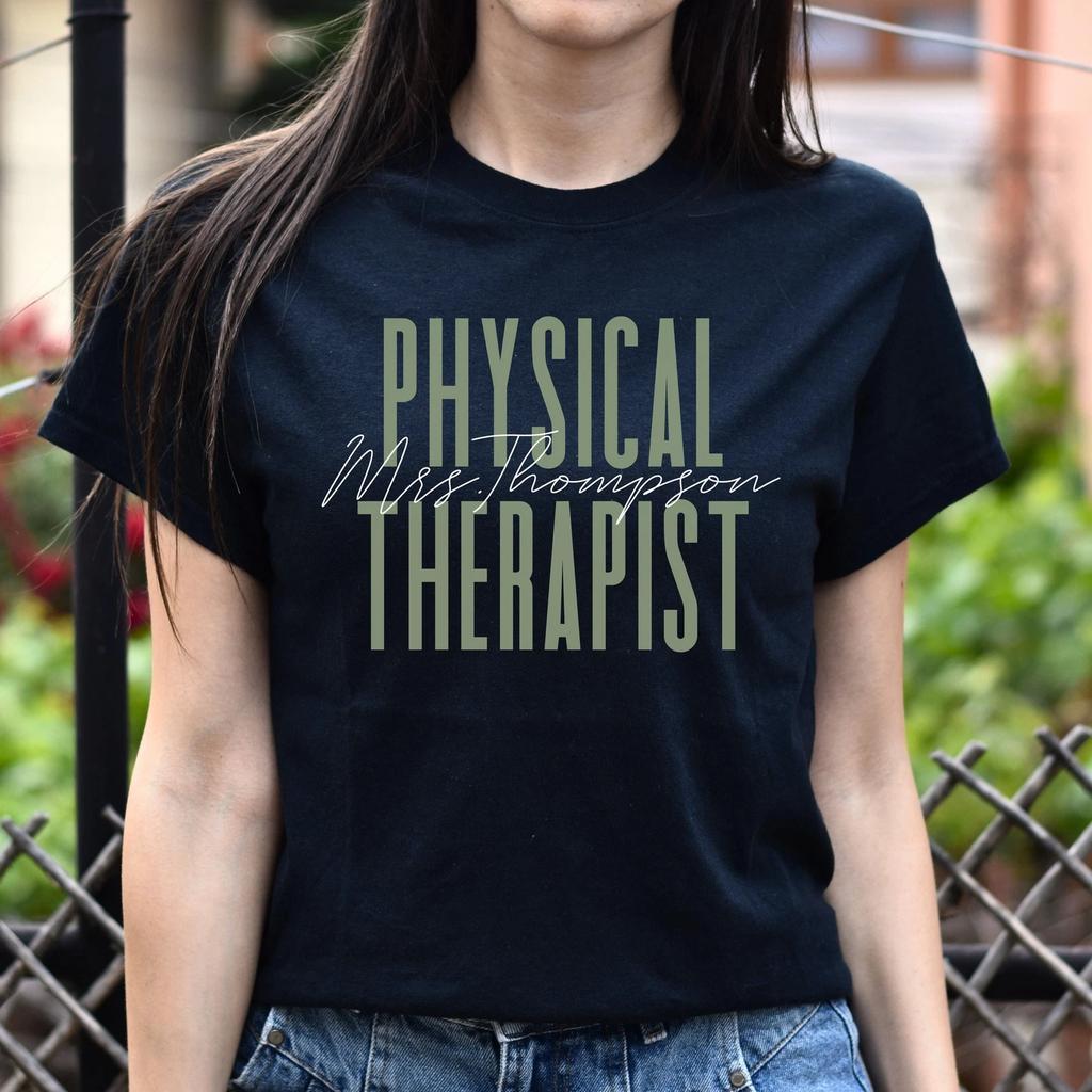 Physical Therapist T-Shirt Gift PT Physical Therapy Customized Unisex Tee Black