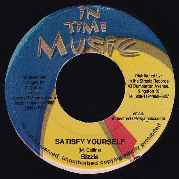 

7inch Record SIZZLA - Satisfy Yourself NONE In Time Music 2002 Jamaica Reggae, Ska & Dub Used