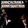 CD JOHN COLTRANE  JOHNNY HARTMAN  ColtraneHartman MCAD5661 MCA Impulse 1986 US Latin Used